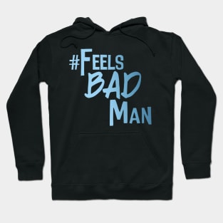 #FeelsBadMan Hoodie